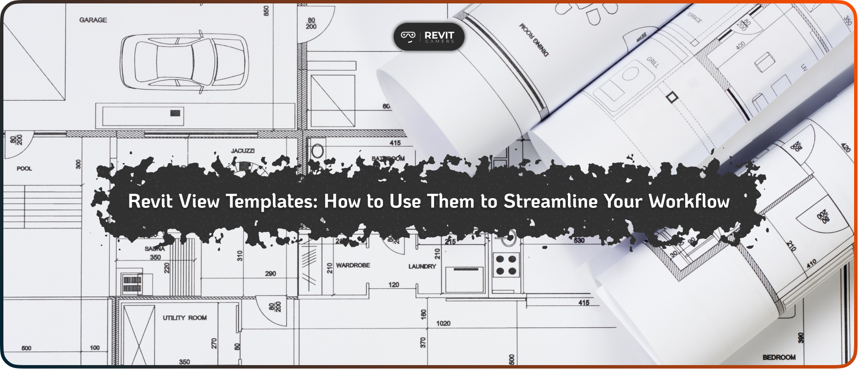 Revit View Templates_ How to Use Them to Streamline Your Workflow