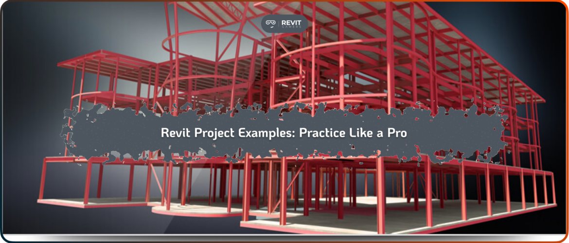 Revit Project Examples_ Practice Like a Pro
