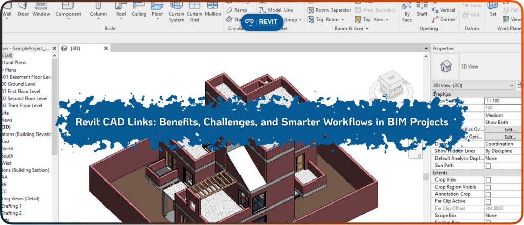Revit CAD Links_ Benefits, Challenges, and Smarter Workflows in BIM Projects