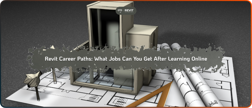 The truth is, there’s an entire ecosystem of Revit Jobs after Learning Online, ranging from drafting and modeling to BIM management and